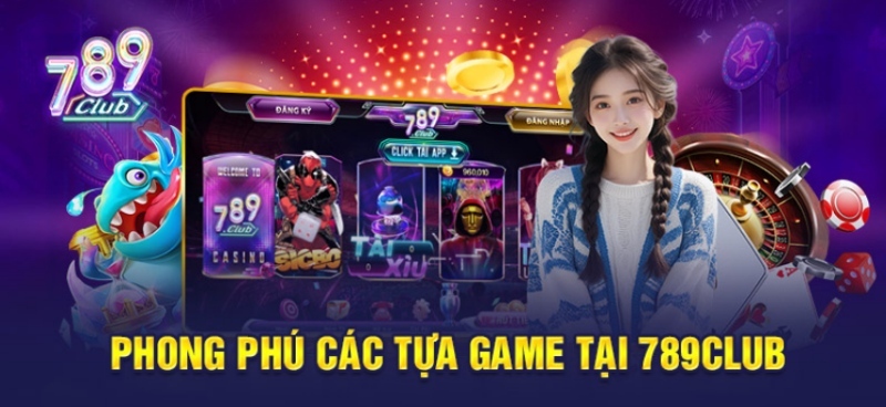 Thư viện game đồ sộ tại 789 Club